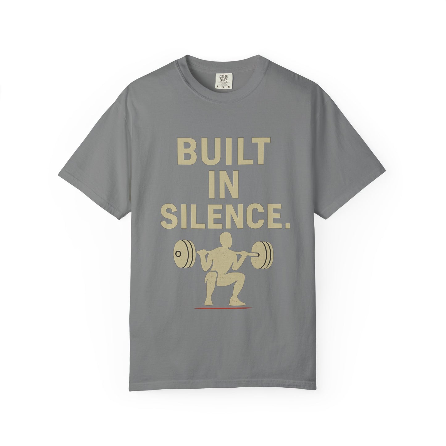 Built in Silence Unisex T-Shirt | Motivational Gym Tee