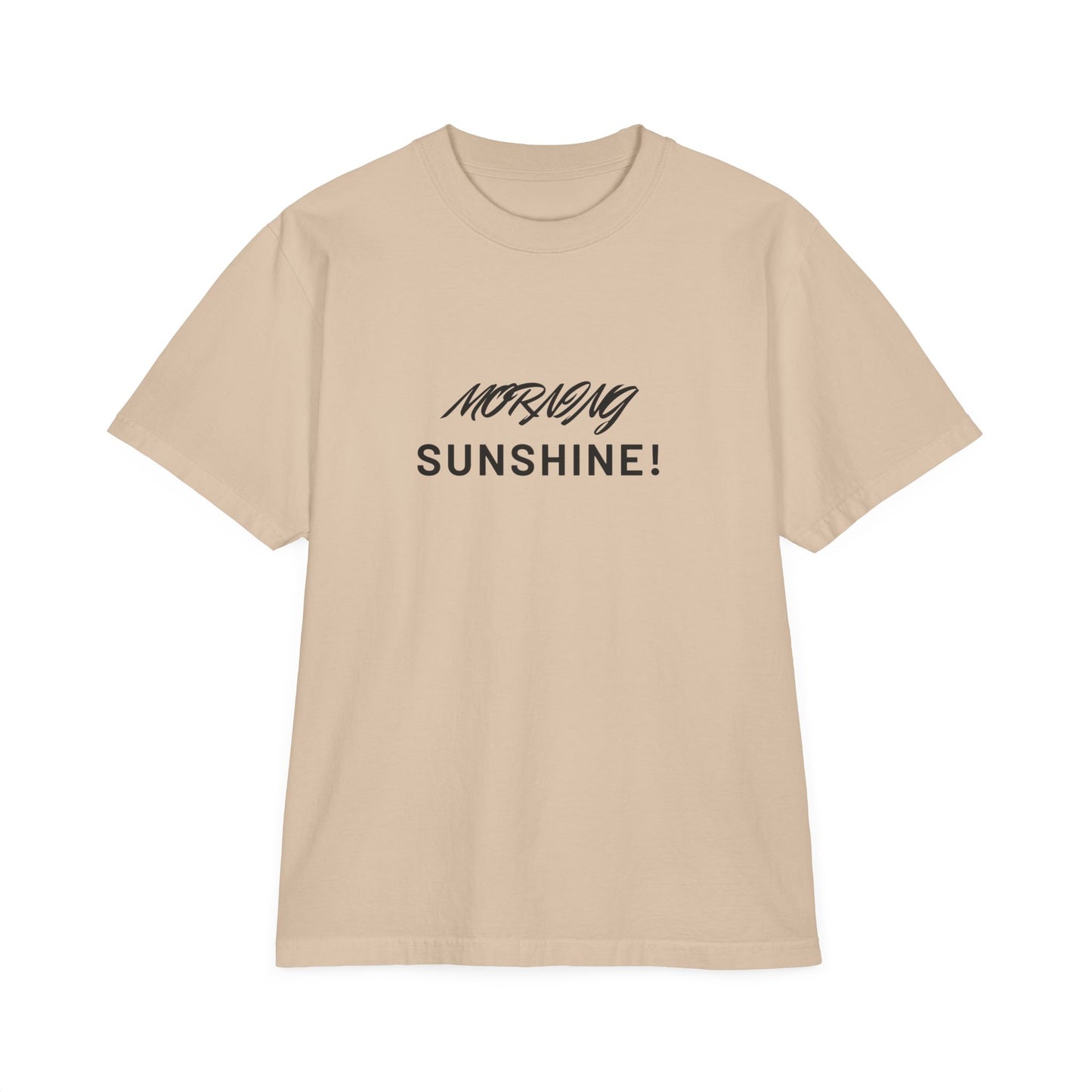 Morning Sunshine T-Shirt — Minimal Script Graphic Tee