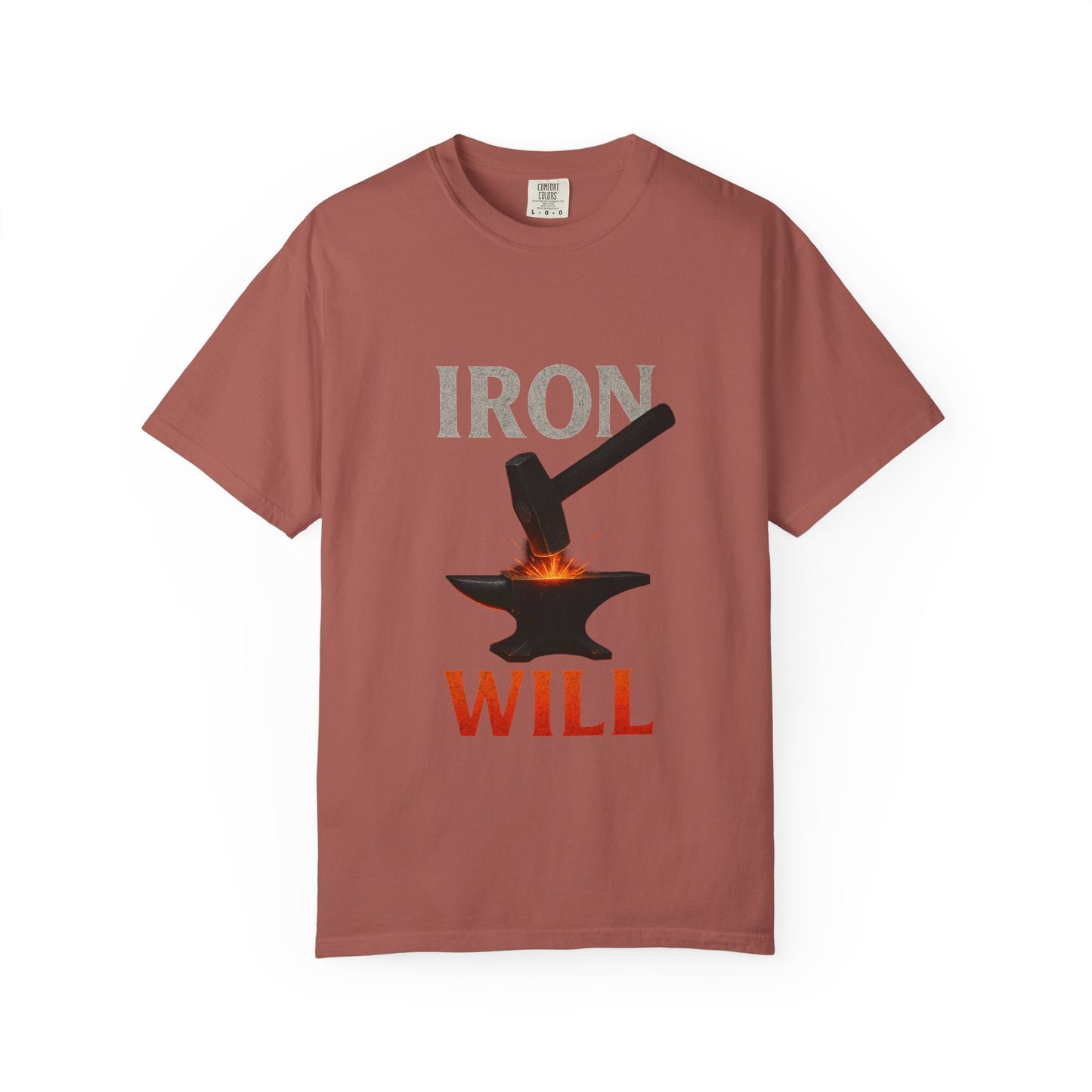 Iron Will Unisex Garment-Dyed T-shirt | Motivational Tee