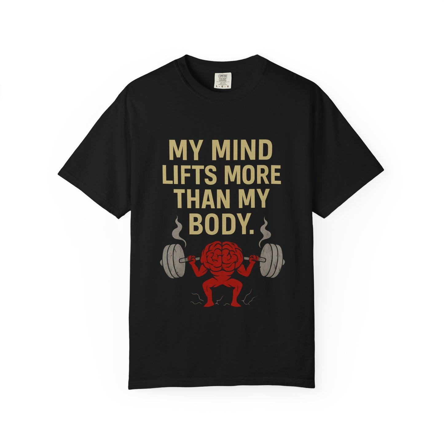 Mind Over Muscle T-Shirt, Gym Wear