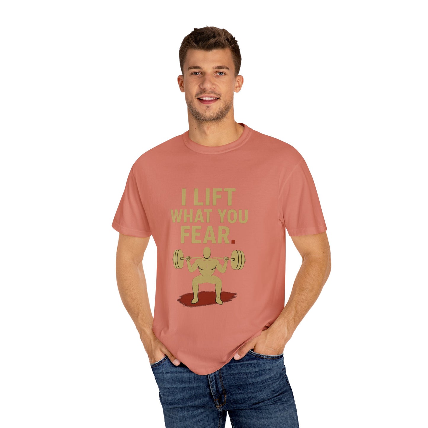 Motivational Fitness T-Shirt - I Lift What You Fear