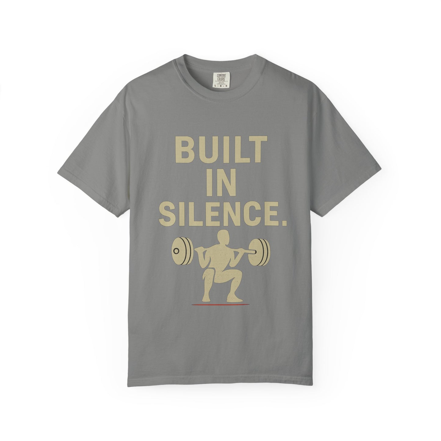 Built in Silence Unisex T-Shirt | Motivational Gym Tee