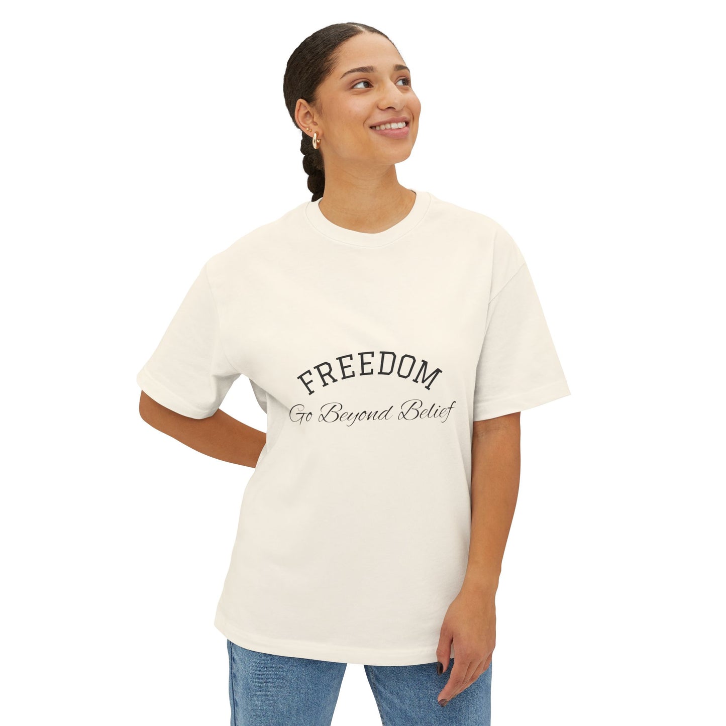 Oversized Boxy Tee - Freedom Beyond Belief Tshirt Design