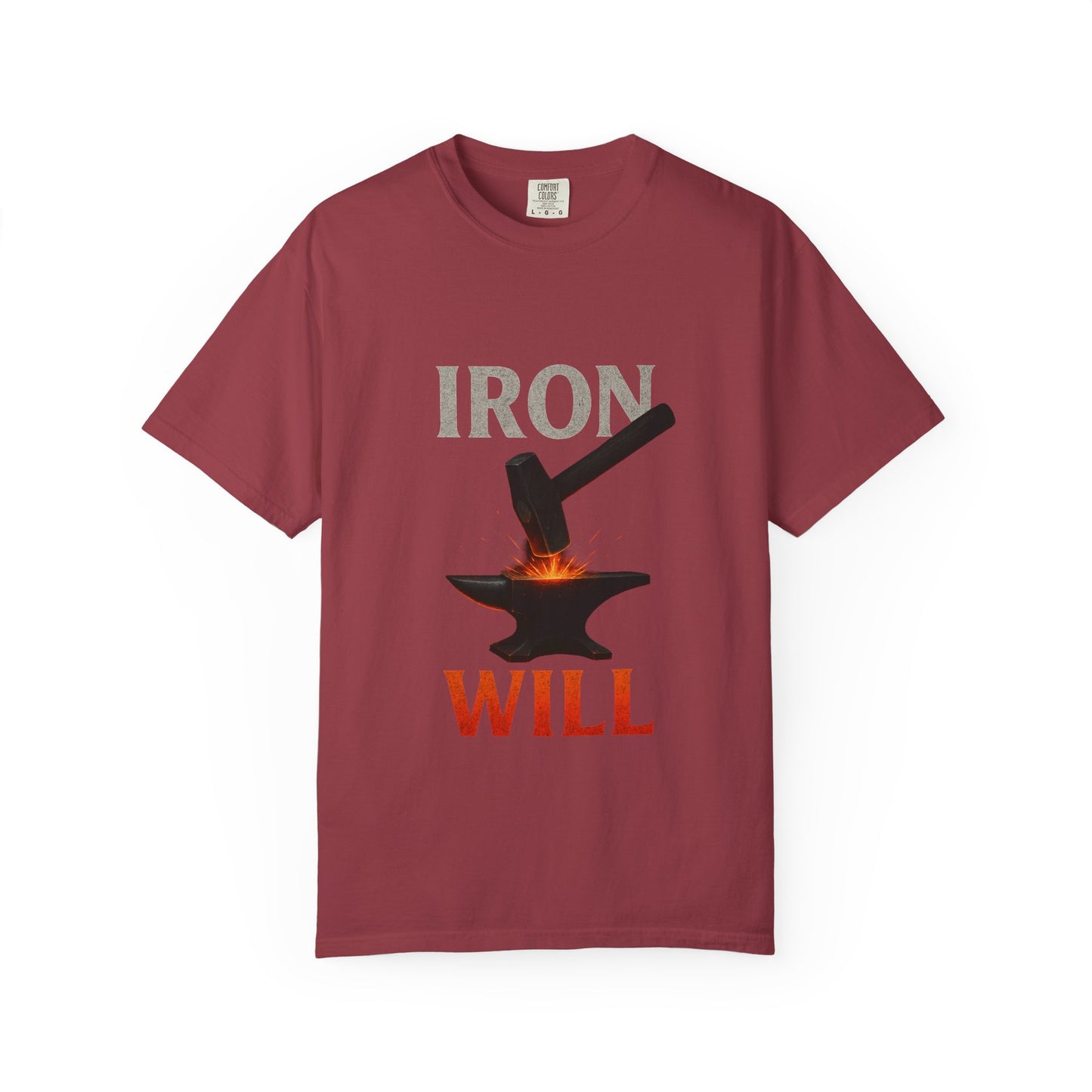 Iron Will Unisex Garment-Dyed T-shirt | Motivational Tee