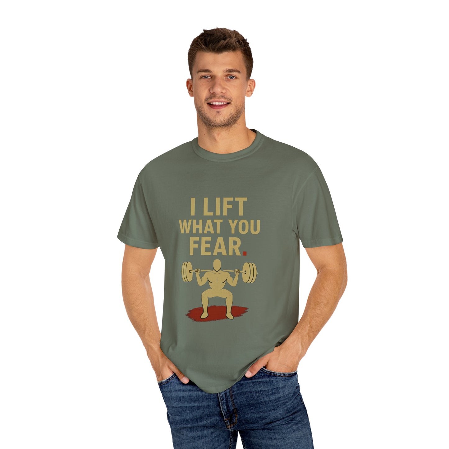 Motivational Fitness T-Shirt - I Lift What You Fear