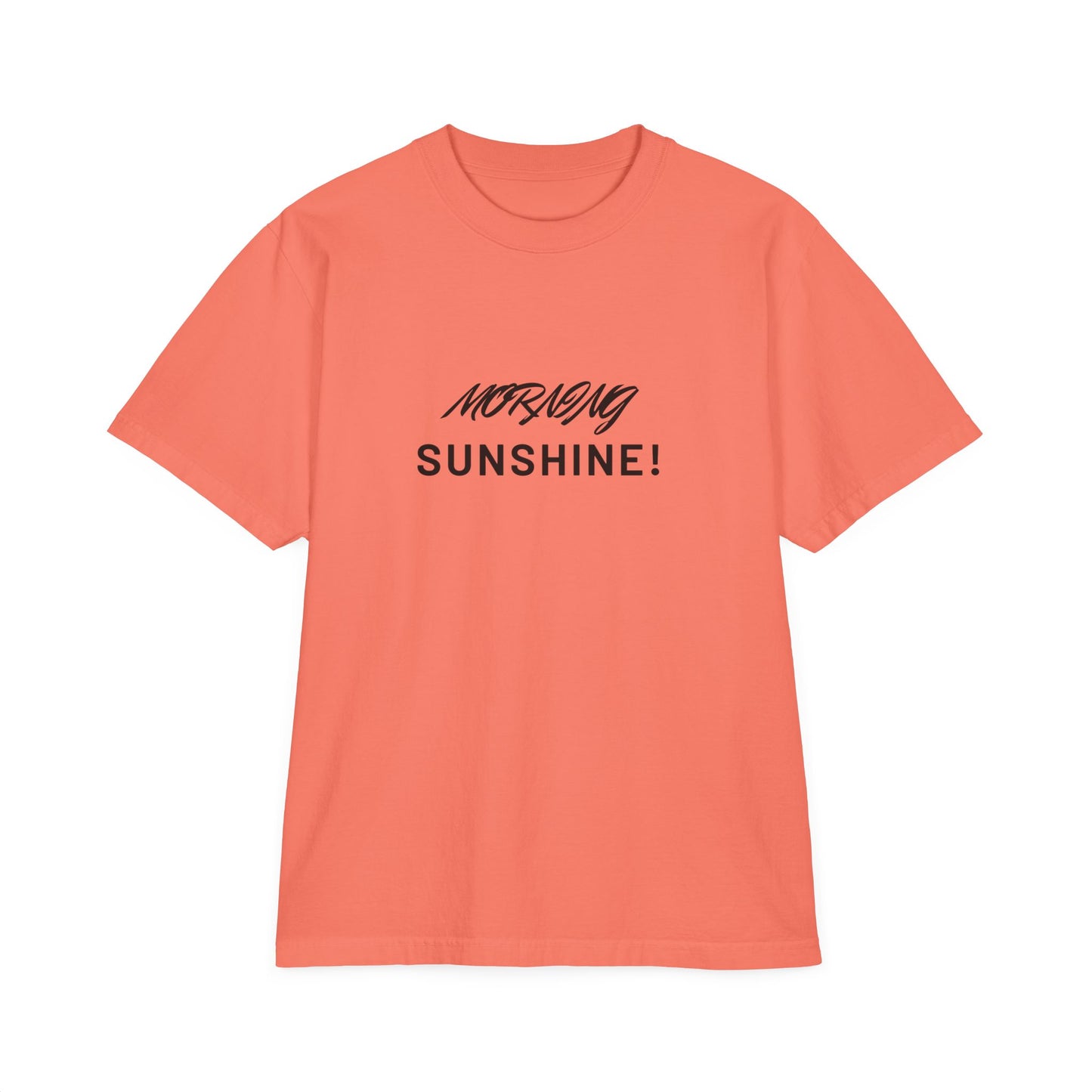 Morning Sunshine T-Shirt — Minimal Script Graphic Tee