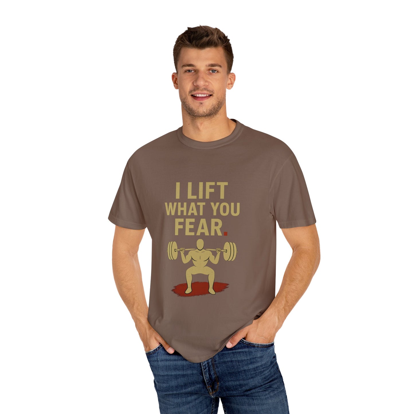 Motivational Fitness T-Shirt - I Lift What You Fear
