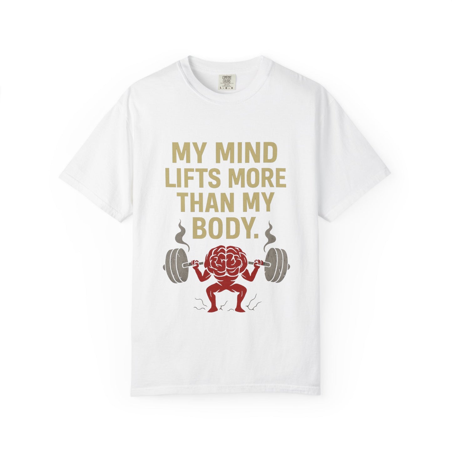 Mind Over Muscle T-Shirt, Gym Wear