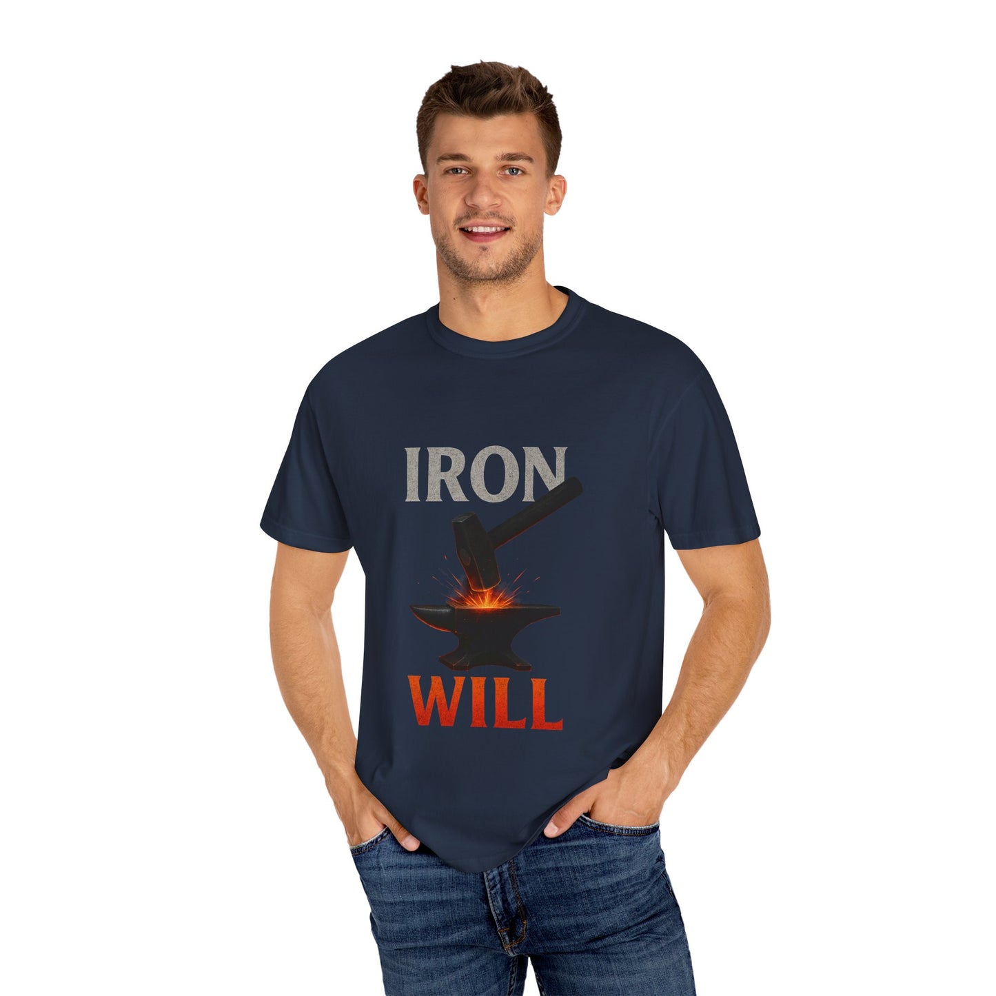 Iron Will Unisex Garment-Dyed T-shirt | Motivational Tee
