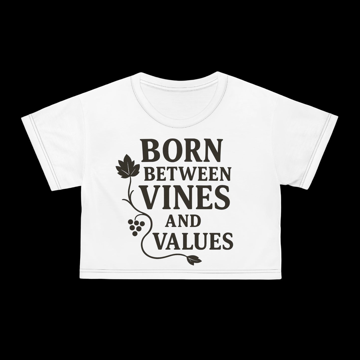 Born Between Vines and Values Cropped Tee