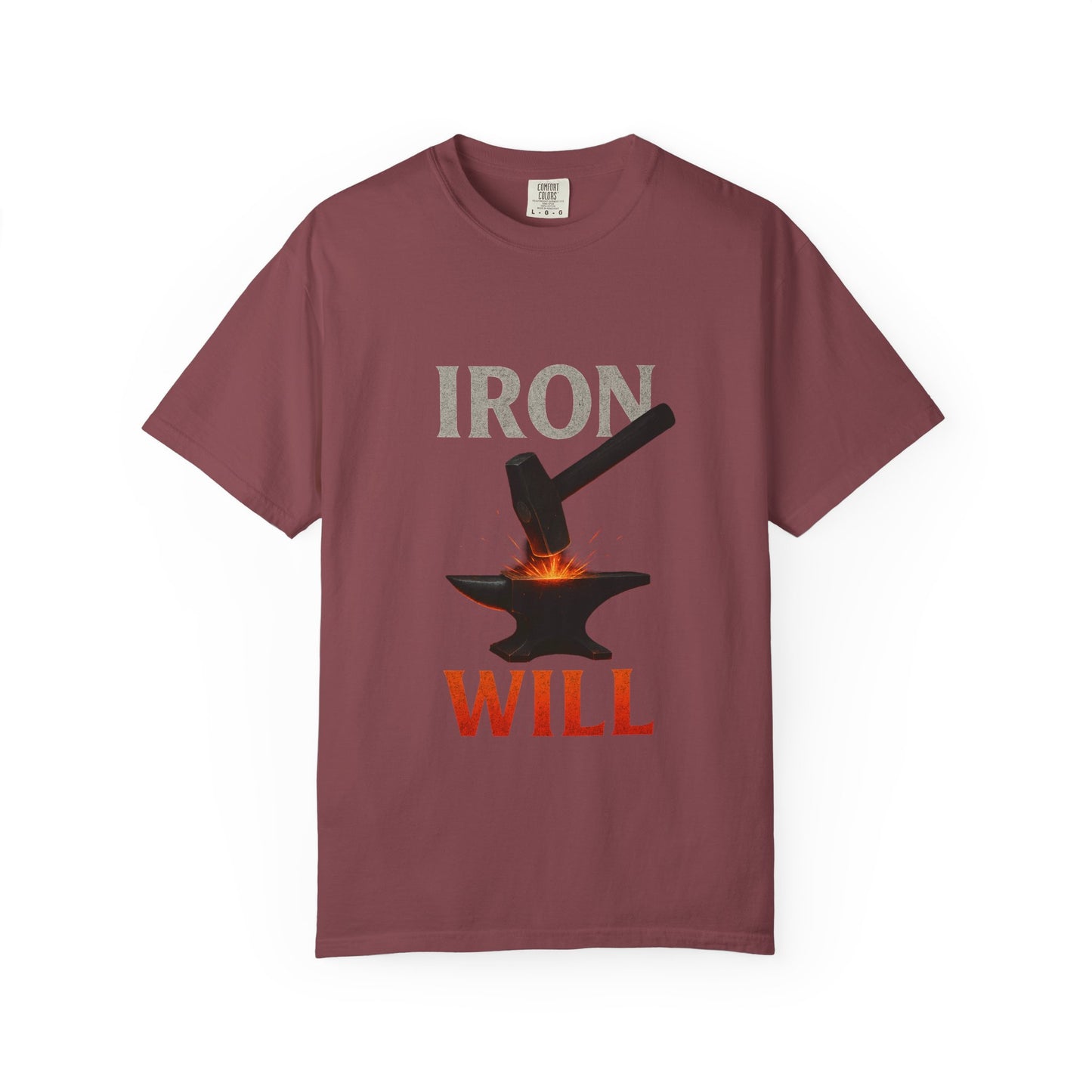 Iron Will Unisex Garment-Dyed T-shirt | Motivational Tee