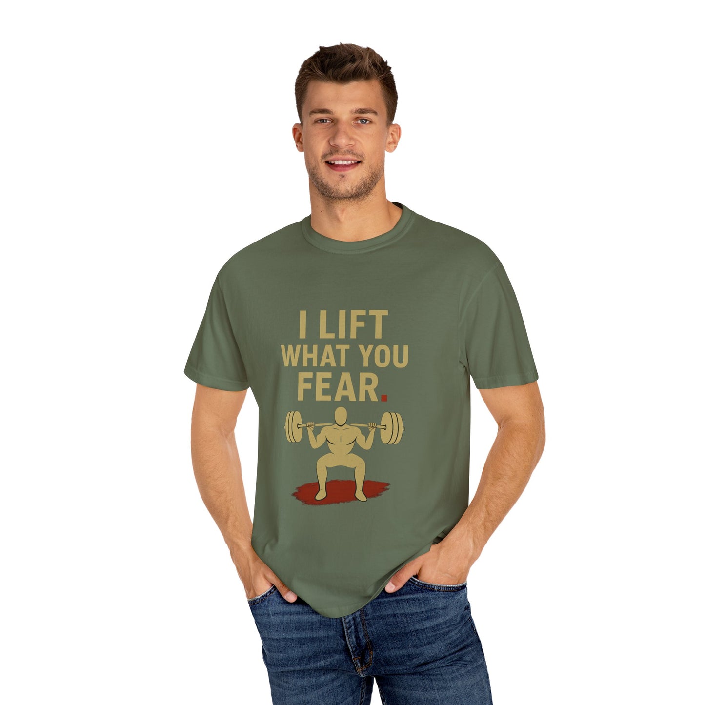 Motivational Fitness T-Shirt - I Lift What You Fear
